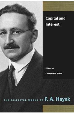 Coperta cărții 'Capital and Interest - Friedrich A. Von Hayek'