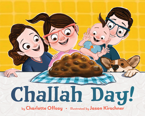 Challah Day! - Charlotte Offsay
