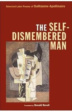 Coperta cărții 'The Self-Dismembered Man: A Social History of the American Musical Theatre - Guillaume Apollinaire'