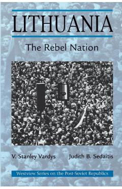 Poza produsului Lithuania: The Rebel Nation - V. Stanley Vardys