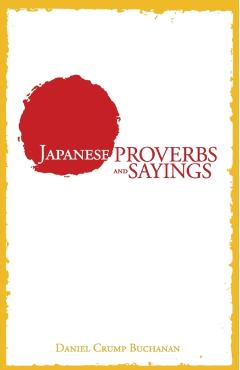 Poza produsului Japanese Proverbs and Sayings - Daniel C. Buchanan