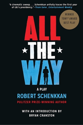 All the Way - Robert Schenkkan
