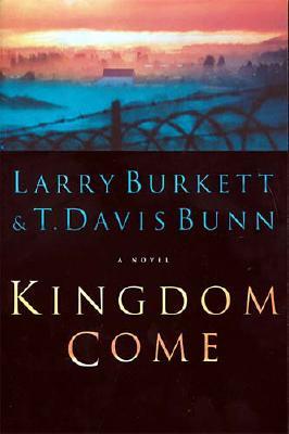 Kingdom Come - Larry Burkett