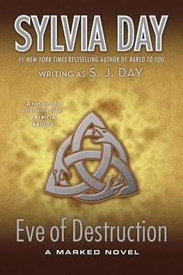 Eve of Destruction - Sylvia Day
