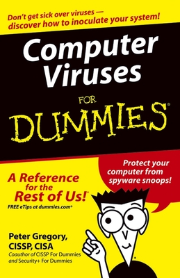 Computer Viruses for Dummies - Peter H. Gregory