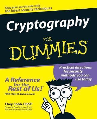 Cryptography for Dummies - Chey Cobb
