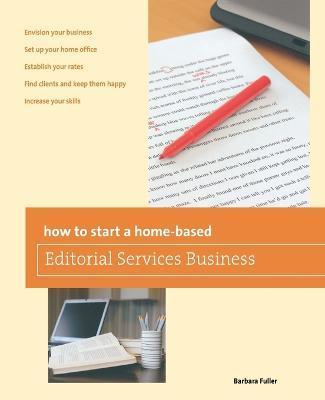 How to Start a Home-Based Editorial Services Business - Barbara Fuller