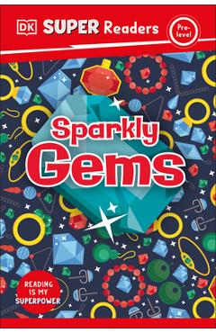 Poza produsului DK Super Readers Pre-Level Sparkly Gems - Dk