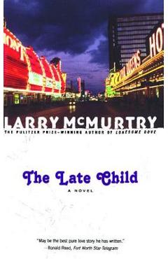 Coperta cărții 'The Late Child - Larry Mcmurtry'
