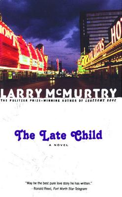 The Late Child - Larry Mcmurtry