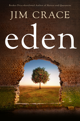 Eden - Jim Crace