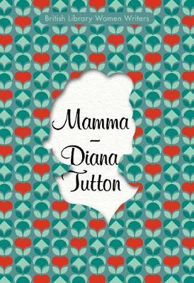 Mamma - Diana Tutton