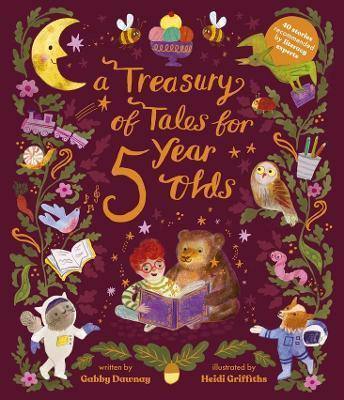 A Treasury of Tales for Five-Year-Olds: 40 Stories Recommended by Literary Experts - Gabby Dawnay