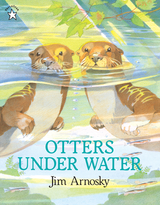 Otters Under Water - Jim Arnosky