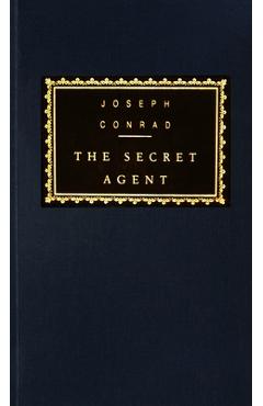 The Secret Agent: Introduction by Paul Theroux