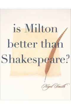 Coperta cărții 'Is Milton Better than Shakespeare? - Smith'