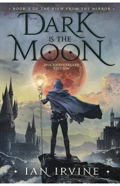 Dark is the Moon - Ian Irvine