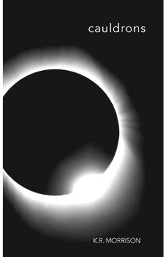 Coperta cărții 'Cauldrons - K. R. Morrison'