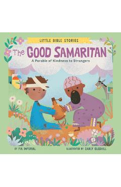 Poza produsului The Good Samaritan: A Parable of Kindness to Strangers - Pia Imperial