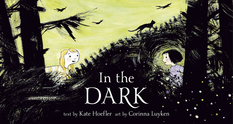 In the Dark - Kate Hoefler