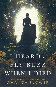 I Heard a Fly Buzz When I Died - Amanda Flower
