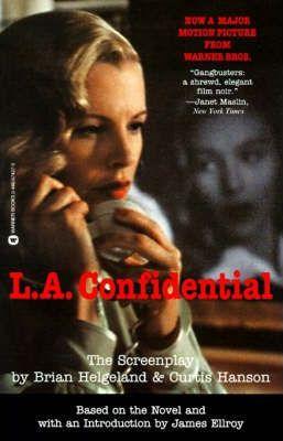 L.A. Confidential: The Screenplay - Brian Helgeland