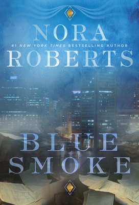 Coperta cărții 'Blue Smoke - Nora Roberts'