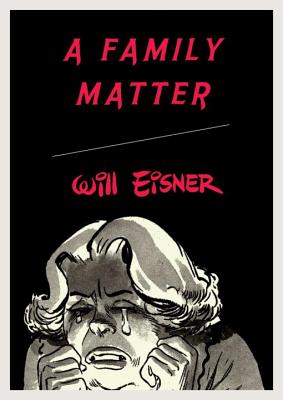 Family Matter - Will Eisner