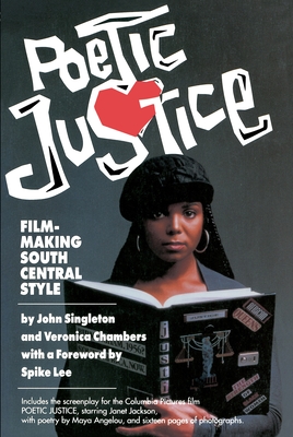 Poetic Justice: Filmmaking South Central Style - John Singleton
