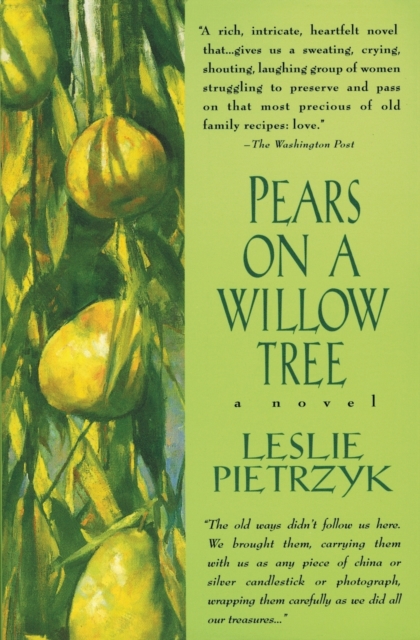 Pears on a Willow Tree - Leslie Pietrzyk