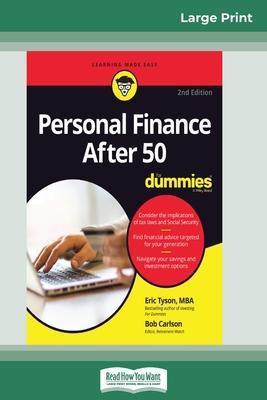 Personal Finance After 50 For Dummies, 2nd Edition (16pt Large Print Edition) - Eric Tyson
