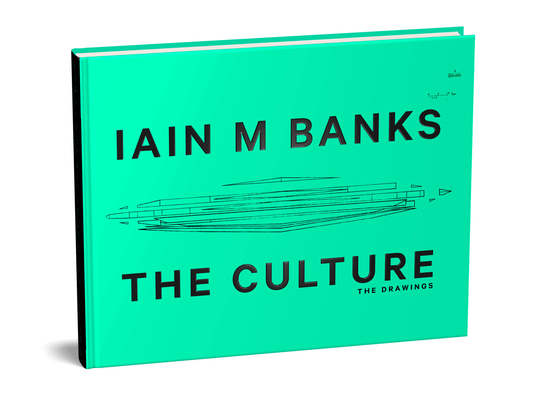 The Culture: The Drawings - Iain M. Banks
