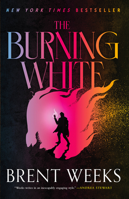 The Burning White - Brent Weeks