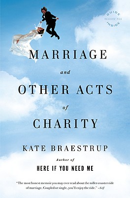 Marriage and Other Acts of Charity - Kate Braestrup