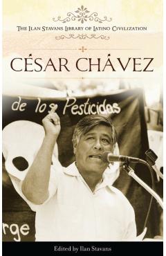 Poza produsului Cesar Chavez - Ilan Stavans