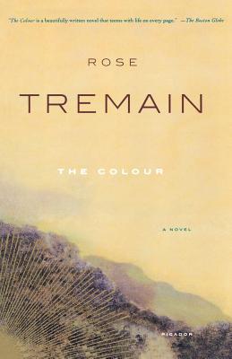 The Colour - Rose Tremain