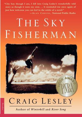 The Sky Fisherman - Craig Lesley