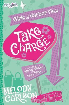 Take Charge - Melody Carlson