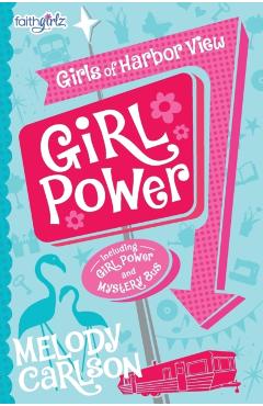 Girl Power - Melody Carlson