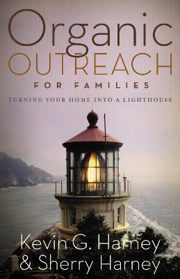 Organic Outreach for Families Softcover - Harney