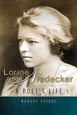 Lorine Niedecker: A Poet's Life - Margot Peters