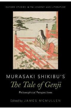 Coperta cărții 'Murasaki Shikibu's the Tale of Genji: Philosophical Perspectives - James Mcmullen'