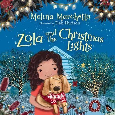 Zola and the Christmas Lights - Melina Marchetta
