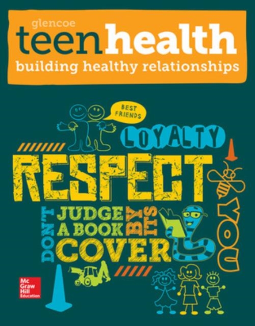 Coperta cărții 'Teen Health, Building Healthy Relationships - Mcgraw Hill'