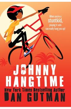 Johnny Hangtime - Dan Gutman