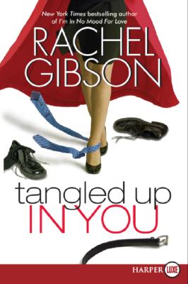 Tangled Up In You LP - Rachel Gibson