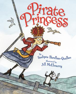Pirate Princess - Sudipta Bardhan-quallen