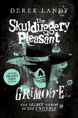 The Skulduggery Pleasant Grimoire - Derek Landy