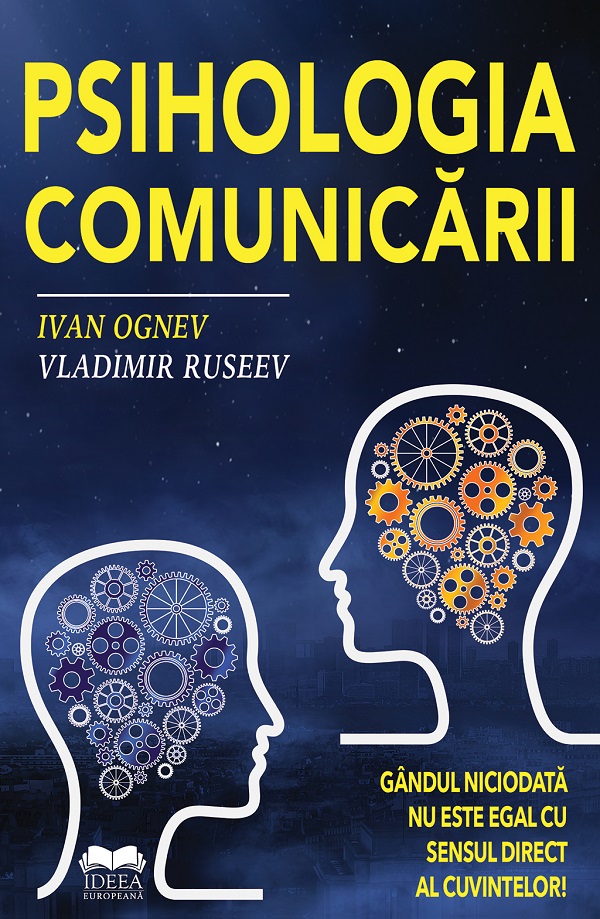 Psihologia comunicarii - Ivan Ognev, Vladimir Ruseev