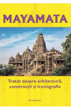Poza produsului Mayamata. Tratat despre arhitectura, Constructii si iconografie